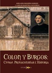 Colón y Burgos: ciudad, protagonistas e historia. 