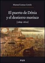 El puerto de Dénia y el destierro morisco (1609-1610)