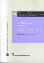La Ilustración goyesca. La cultura en España durante el reinado de Carlos IV (1788-1808)