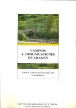 Caminos y comunicaciones en Aragón.