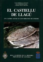 El Castiellu de Llagú (Latores, Oviedo). Un castro astur en los orígenes de Oviedo