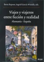 Viajes y viajeros, entre ficción y realidad "Alemania - España".
