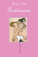 Erotomanía. Una historia de amor "UNA HISTORIA DE AMOR"