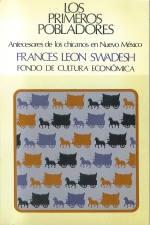 Los primeros pobladores. Antecesores de los chicanos en Nuevo México