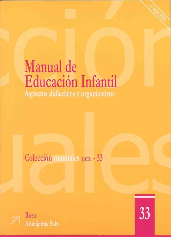 Manual de educación infantil "aspectos didácticos y organizativos"