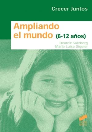 Ampliando el mundo (6-12 años)