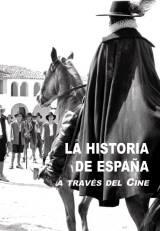 La Historia de España a través del Cine. 