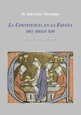 La convivencia en la España del siglo XIII. Perspectivas alfonsíes