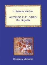Alfonso X, el Sabio. Una biografía.