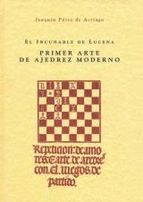 El Incunable de Lucena. Primer Arte de Ajedrez moderno - (2 Vols.).