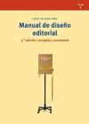 Manual de diseño editorial. "3ª edición, corregida y aumentada". 