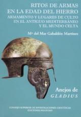 Ritos de armas en la Edad del Hierro "Armamentos y lugares de culto en el Antiguo Mediterráneo y el..."