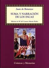 Suma y Narración de los Incas. 