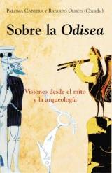 Sobre la Odisea. Visiones desde el mito y la arqueología