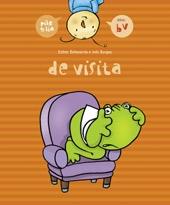 De visita (Pilo y Lía) "Letras b, v". 