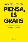 Piensa, es gratis "84 IDEAS BRILLANTES PARA POTENCIAR EL TALENTO"