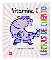 Vitamina C "LETRAS DE CUENTO"