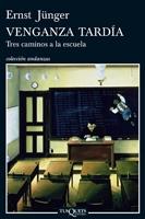 Venganza tardía "Tres caminos a la escuela". 