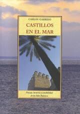 Castillos en el mar "Paisaje, historia y sensibilidad de las Islas Baleares". 