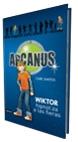 Arcanus - 2. Wiktor hipnotiza a las fieras "ARCANUS 2"