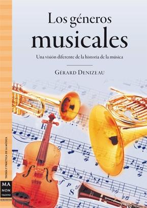 Los géneros musicales "UNA VISION DIFERENTE DE LA HISTORIA DE LA MUSICA"