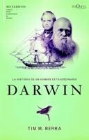 Darwin. La historia de un hombre extraordinario "la historia de un hombre extraordinario". 