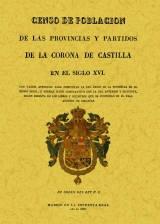 Censo de población de las provincias y partidos de la Corona de Castilla en el siglo XVI