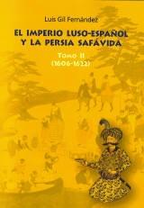 El Imperio luso-español y la Persia safávida - II (1606-1622).