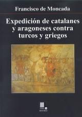 Expedición de catalanes y aragoneses contra turcos y griegos