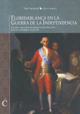 Floridablanca en la Guerra de la Independencia.