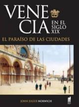 Venecia en el siglo XIX. El paraíso de las ciudades