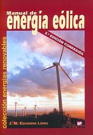 Manual de energiaeólica: investtigación, diseño, promocion