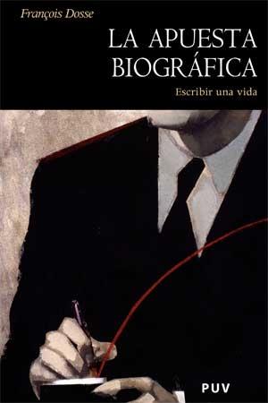 La apuesta biográfica "Escribir una vida". 