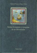 Redescubrimiento y conquista de las Afortunadas. Con documentos originales de la época "de la conquista de las Islas Canarias por los normandos".