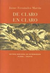 De claro en claro. Una lectura de El Quijote. 