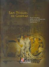 San Miguel de Gormaz. Plan integral para la recuperación de un edificio histórico "(Incluye CD)"