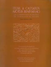 ITEM a Caesarea Augusta Beneharno "La carretera romana de Zaragoza al Bearn".