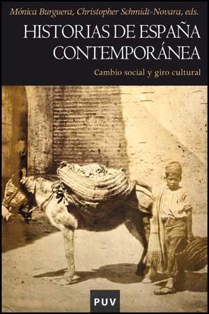 Historias de España contemporánea "Cambio social y giro cultural". 