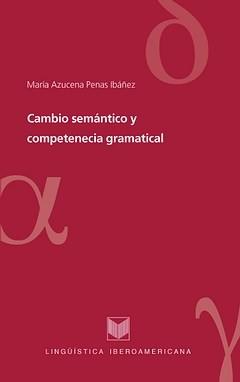 Cambio semántico y competencia gramatical.