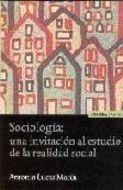 Sociología: una invitación al estudio de la realidad social