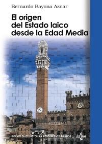 El origen del Estado laico desde la Edad Media. 