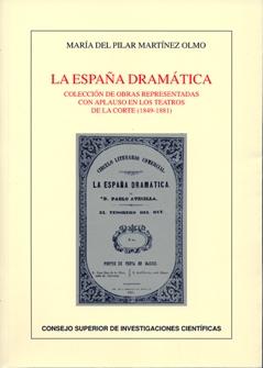 La España dramática "colección de obras representadas con aplauso en los teatros de l". 
