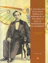 El naturalista en su siglo: homenaje a Mariano de la Paz Graells en el cc aniversario...