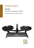 Pirrón (Del Dictionnaire historique et critique) "(del dictionnaire historique et critique)"