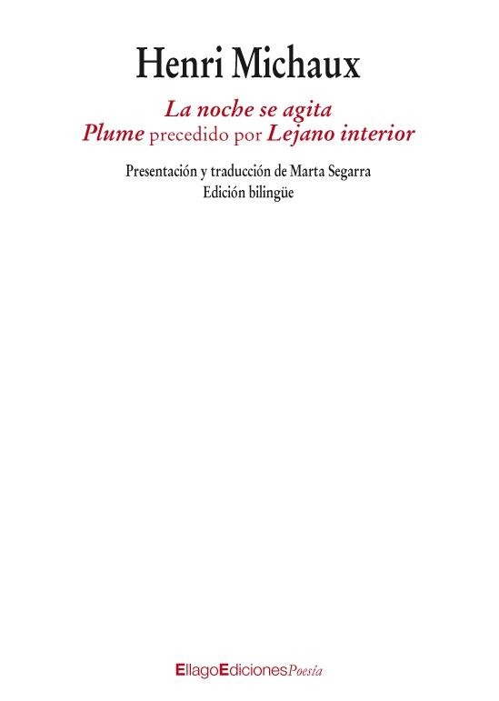 La noche se agita. Plume precedido por Lejano interior "Edición bilingüe".