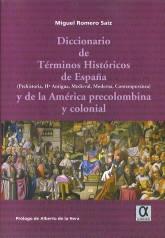 Diccionario de términos históricos de España y de la América precolombina y colonial