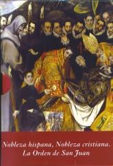 Nobleza hispana, Nobleza cristiana. La orden de San Juan (2 Vols.)