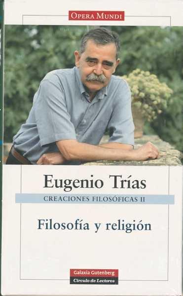 Creaciones filosóficas II. Filosofía y religión