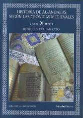 Rebeldes del Emirato (778-931) "Historia de Al-Andalus según las crónicas medievales, X". 