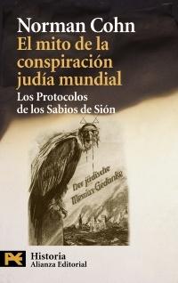 El mito de la conspiracion judía mundial "Los Protocolos de los Sabios de Sión".